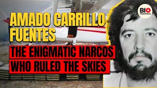 Amado Carrillo Fuentes The Enigmatic Narcos Who Ruled the Skies [upl. by Anhcar81]