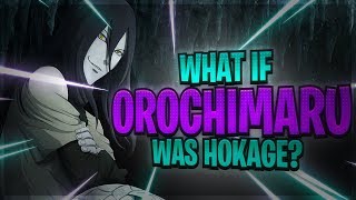 What If Orochimaru Was Named Fourth Hokage [upl. by Akaenahs734]