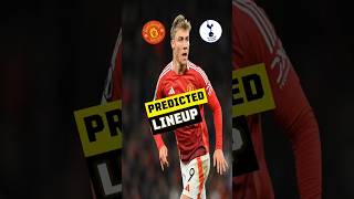 Manchester United vs Tottenham  Predicted Lineups amp Score Prediction manchesterunited Spurs [upl. by Bates640]