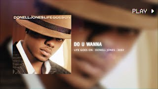 do u wanna  donell jones  432Hz conversion [upl. by Batruk]