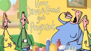 How Dave And Emma Got Pregnant [upl. by Happy560]