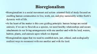 Bioregionalism [upl. by Nicodemus]