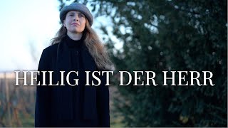 Lobpreis zum Mitsingen I Heilig ist der HERR [upl. by Alenairam]