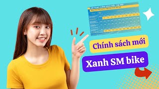 Chính sách mới của Xanh SM bike và quan điểm của mình nhé a e [upl. by Lledualc567]