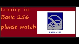 Looping in BASIC 256 MUST watch loopsbasic256 [upl. by Nagn872]