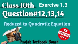 Math Class 10th  Exercise 13Question121314  Science Group  Punjab Textbook Board📚📘 [upl. by Malaspina916]