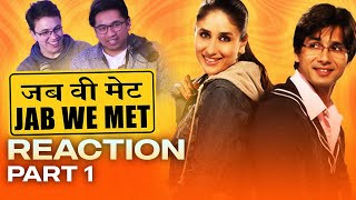 Ep 136  Jab We Met Reaction Part 1  Why did it take us so long to watch this [upl. by Nicolle901]