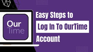 OurTimecom Login  How to Login into OurTime Account Online [upl. by Viola]