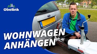 Wohnwagen anhängen Wie muss ich meinen Wohnwagen ankuppeln  Obelink [upl. by Calesta745]