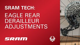 SRAM Tech Eagle Rear Derailleur Adjustments [upl. by Anelegna626]