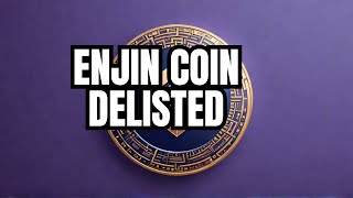 Coinbase Delisting Shock Why Enjin Coin Was Dropped amp Whats Next Coinbase Delisting 2024 Update [upl. by Nnairek271]