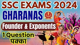 SSC EXAMS 2024  GHARANAS  FOUNDER AND EXPONENTS  PARMAR SSC [upl. by Schuh]