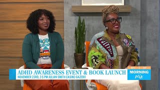 ADHD Awareness Events amp Book Launch [upl. by Ennaoj]