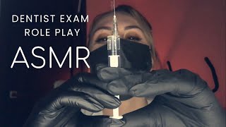 ASMR  Dentist Exam Role Play [upl. by Eisle]