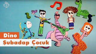 Dinonun Şarkısı  Şubadap Çocuk  Video [upl. by Nonie]