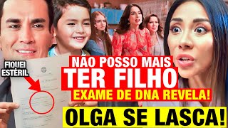 MINHA FORTUNA É TE AMAR  Vicente DESMASCARA Olga com EXAME DE DNA e prova que NÃO PODE TER FILHOS [upl. by Lockwood]