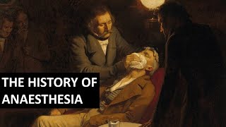 A Brief History of Anaesthesia [upl. by Eras]