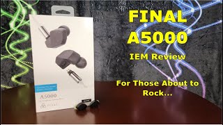 Final A5000 IEM Review  For Those About to Rock [upl. by Ojyma]