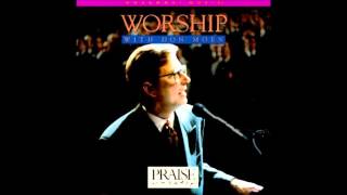 Don Moen Celebrate Jesus Celebrate Hosanna Music [upl. by Osgood]