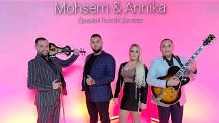 Annika amp Mohsem  Legyetek szerencsések  Éjszakai Romák Zenekar [upl. by Inatirb179]