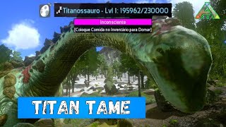 ARK MOBILE TITANOSAUR TAMING SOLO HOW TO TAME TITANOSAUR IN ARK MOBILE 2024 [upl. by Goeger]