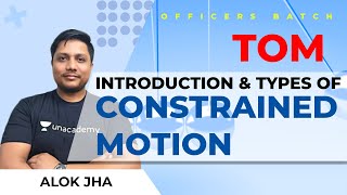 Introduction amp Types Of constrained motion L  1  TOM GATE ME 2022 ESE2021 [upl. by Lukey428]