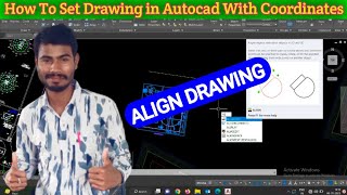 How To Align Drawing on Autocad  Tow Coordinates Se Drawing ko Align Kaise Karenge [upl. by Ert22]