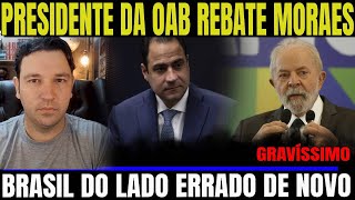 3 OAB APONTA ERROS DE MORAES BRASIL REJEITA LIBERAR REFÃ‰NS DE ISRAEL [upl. by Pressey]