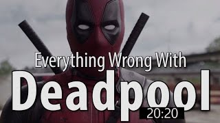 Everything Wrong With Deadpool In 16 Minutes Or Less [upl. by Noyar]