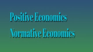 Positive Economics amp Normative Economics [upl. by Krishna]