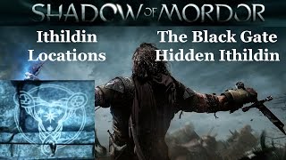 Shadow of Mordor  How to get The Hidden Black Gate Ithildin [upl. by Aivad]