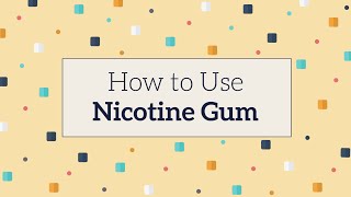 How to Use Nicotine Gum [upl. by Aspa]