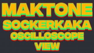 Maktone  Sockerkaka Oscilloscope View [upl. by Merilyn205]