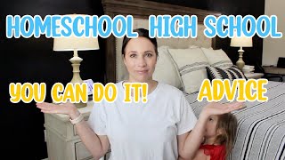 HOMESCHOOLING HIGH SCHOOL TIPS amp ENCOURAGEMENT [upl. by Irmgard]