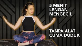 CUMA 5 MENIT LENGAN MENGECIL [upl. by Churchill273]