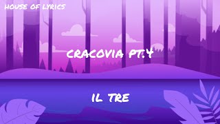 Il Tre  CRACOVIA PT4 TestoLyrics [upl. by Suivatnom538]