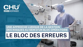 Le bloc des erreurs  une approche innovante et ludique de la gestion des risques au bloc opératoire [upl. by Mcclees81]