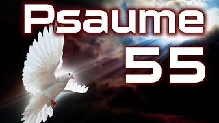 Psaume 55  Psaumes Chapitre 55 HD [upl. by Sidnal]