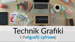 Wybieram zawód Technik Grafiki i Poligrafii Cyfrowej [upl. by Newol]