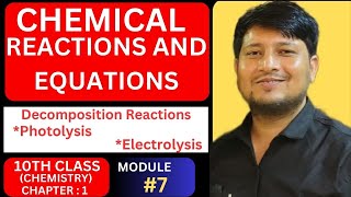 Chemical Reactions and Equations  Decomposition Reactions  Electrolysis  Photolysis  Class 10 [upl. by Airdni]