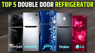 Top 5 Best Double Door Refrigerators In India 2024  Best Double Door Fridge Under 25000  Reviews [upl. by Capon]