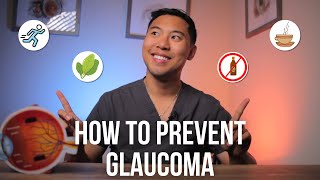 How to Prevent Glaucoma  Top 5 Ways to Prevent Glaucoma Explained by an MD [upl. by Llertniuq58]