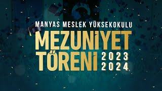 Manyas Meslek Yüksek Okulu 20232024 Mezuniyet Töreni [upl. by Einittirb]