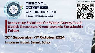 Highlights of Regional Conference on Membrane Technology RCOM2024 30 Sep  1 Oct 2024 [upl. by Strauss]