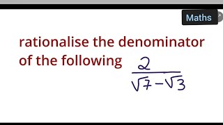 rationalise the denominator of the following 2root 7  root 3 [upl. by Rora]