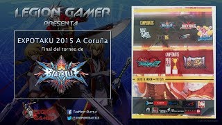 Expotaku 2015 A Coruña  Final Blazblue Chrono Phantasma [upl. by Yaker954]