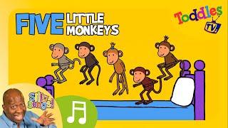 Five Little Monkeys  SILLY SONGS  Toddles TV [upl. by Aligna]