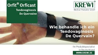 Wie behandle ich ein Tendovaginosis De Quervain  Orfit Orficast  KREWI Medical Produkte GmbH [upl. by Yerga]