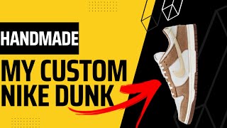 SHOES  HANDMADE MY CUSTOM NIKE DUNK  BANY [upl. by Adym]