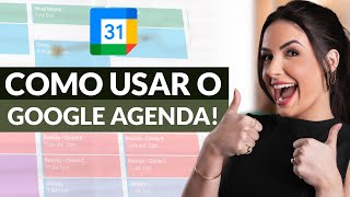 COMO USAR O GOOGLE AGENDA  Passo a passo simples para uma rotina produtiva [upl. by Yatnuahc]